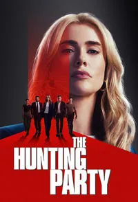 Download The Hunting Party (Season 1) [E09 Added] Dual Audio (Hindi-English) Esubs WeB-DL 480p [140MB] || 720p [380MB] || 1080p [920MB]
